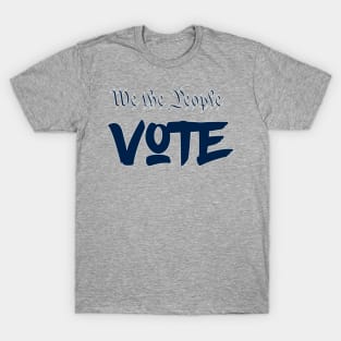 We the people vote T-Shirt